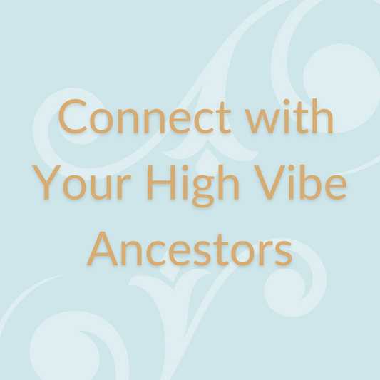 Connect with Your High Vibe Ancestors Atomic Healing Audio